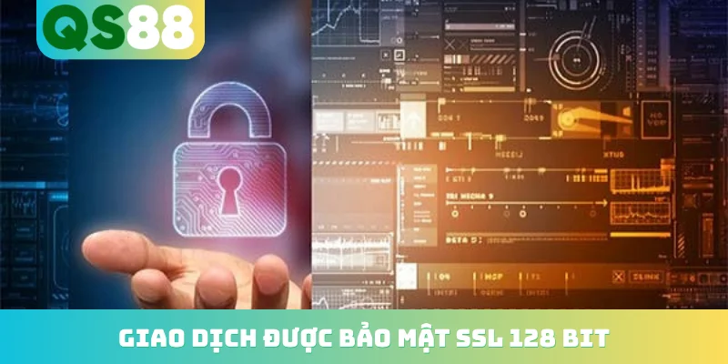 Giao dịch được bảo mật SSL 128 bit
