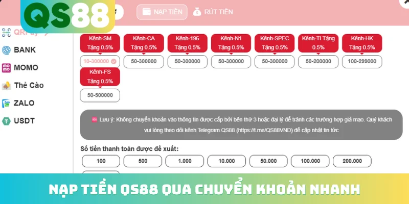 Nạp tiền QS88 qua chuyển khoản nhanh