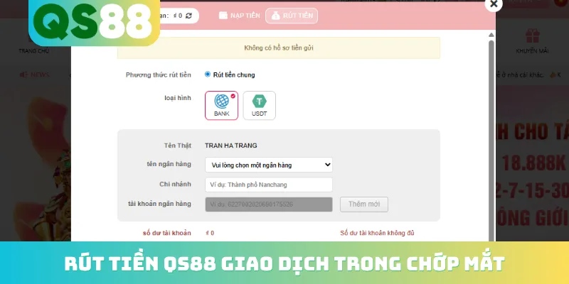 Rút tiền QS88 giao dịch trong chớp mắt