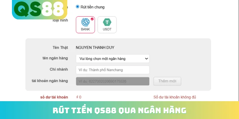 Rút tiền QS88 qua ngân hàng