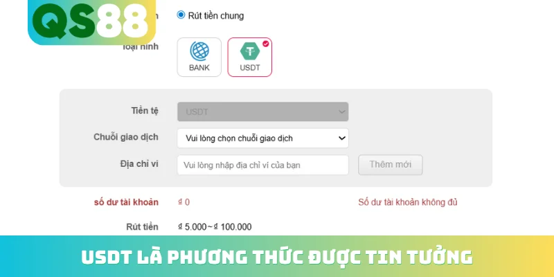 USDT là phương thức được tin tưởng